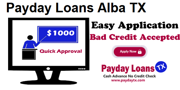 Payday Loans Alba TX - Payday TX