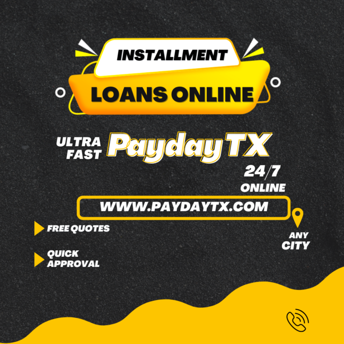 Installment Loans Online Payday TX