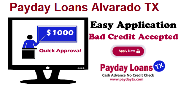 Payday Loans Alvarado TX - PaydaytX