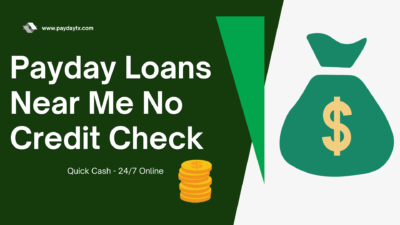 Where Can I Get Payday Loans Near Me No Credit Check? : Payday TX